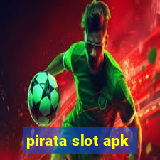 pirata slot apk