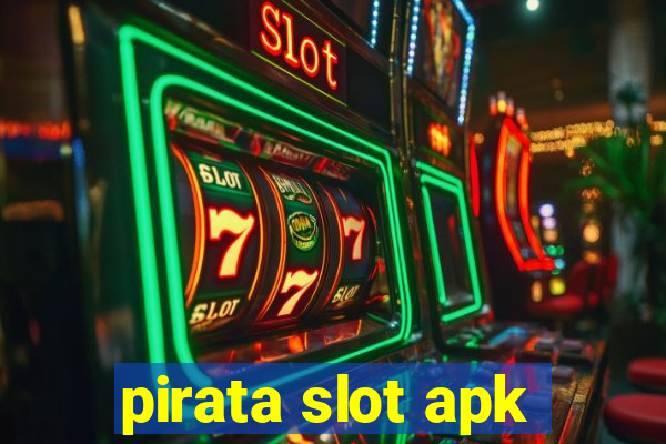 pirata slot apk