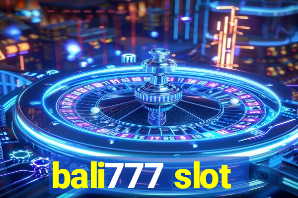 bali777 slot