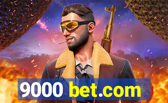 9000 bet.com