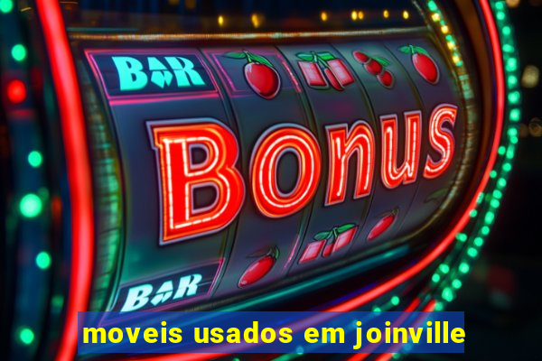 moveis usados em joinville