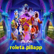 roleta piliapp