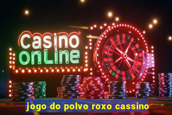 jogo do polvo roxo cassino