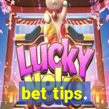 bet tips.