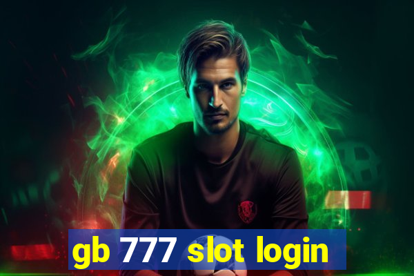 gb 777 slot login