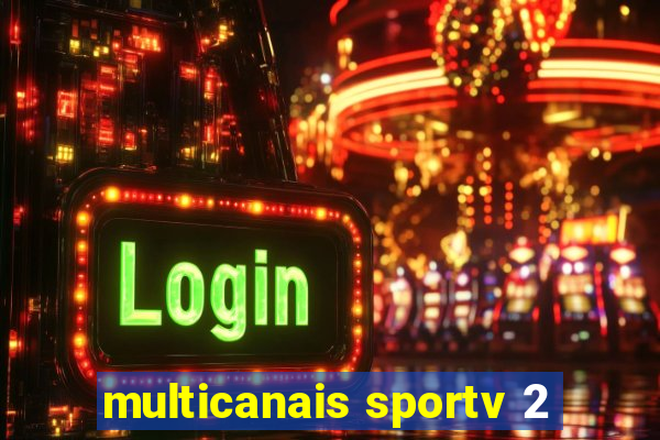 multicanais sportv 2