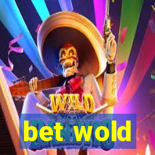 bet wold