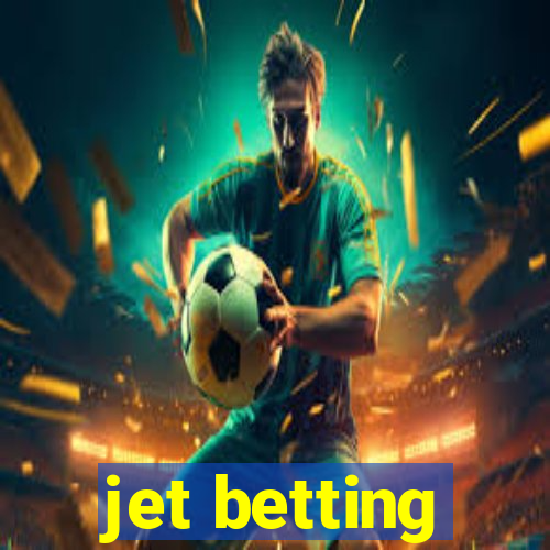 jet betting