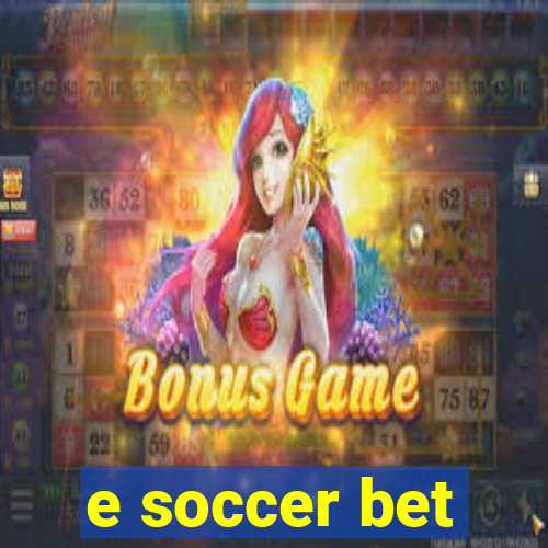 e soccer bet