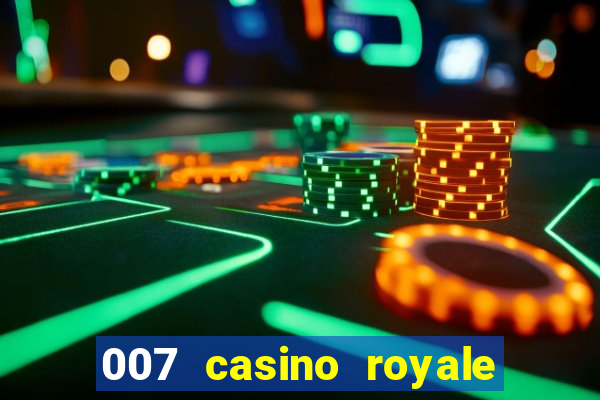 007 casino royale online free