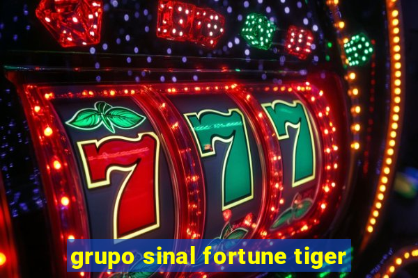 grupo sinal fortune tiger