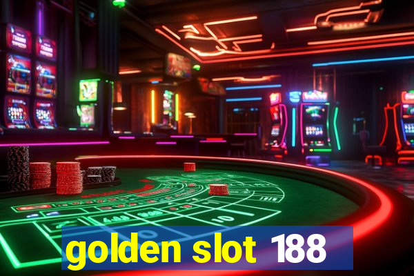 golden slot 188