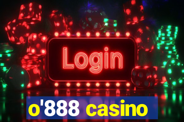 o'888 casino