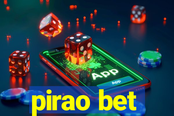 pirao bet