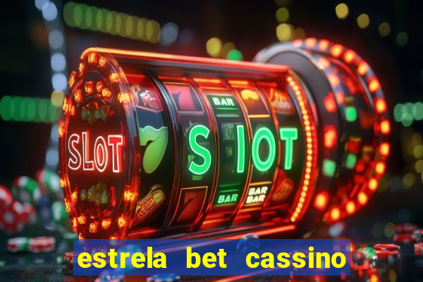 estrela bet cassino ao vivo