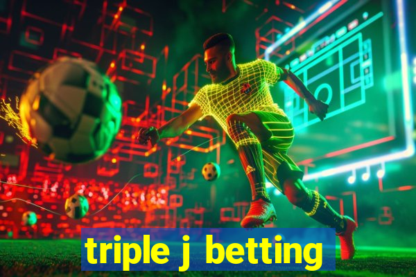 triple j betting