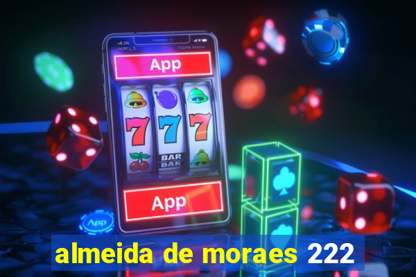 almeida de moraes 222