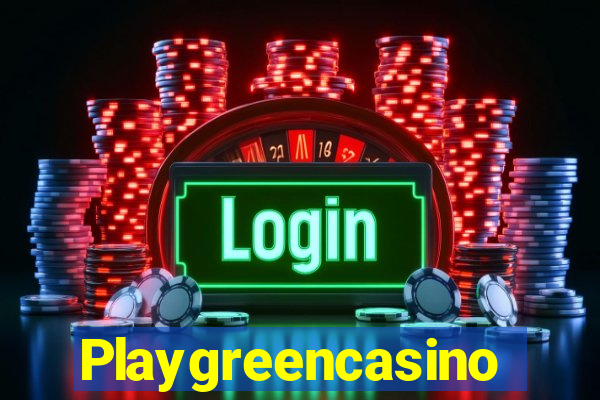 Playgreencasino