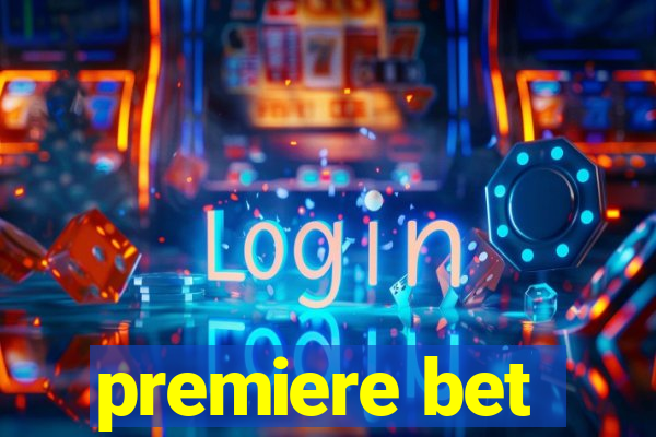 premiere bet