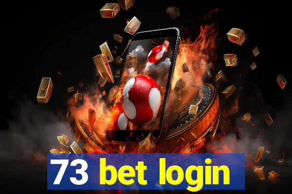 73 bet login