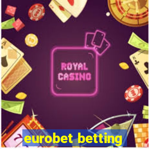 eurobet betting