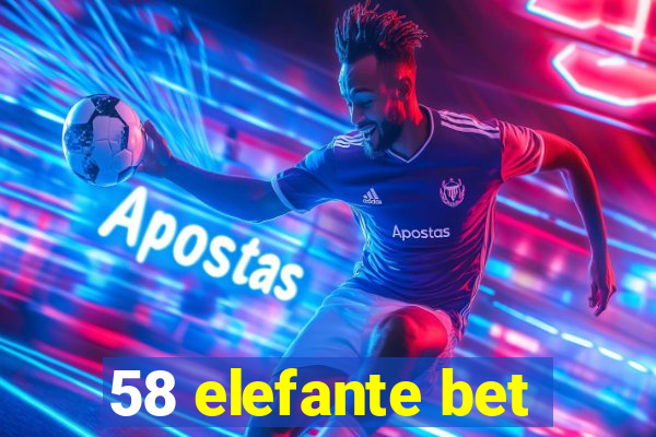 58 elefante bet