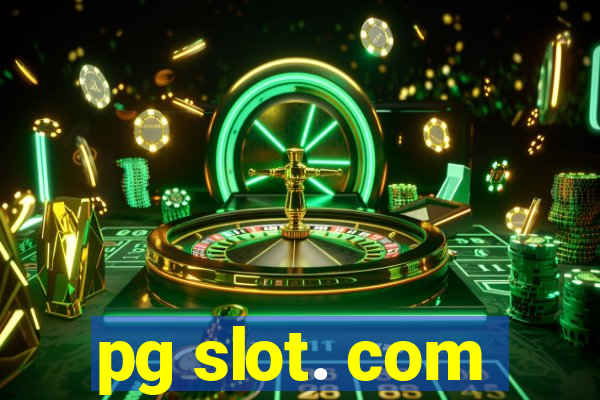 pg slot. com