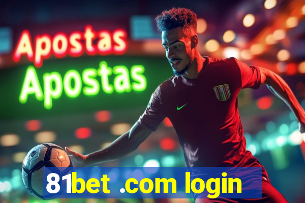 81bet .com login