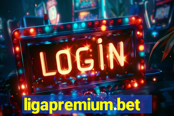 ligapremium.bet