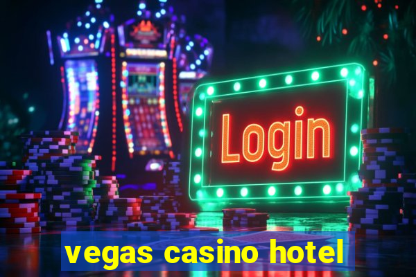 vegas casino hotel