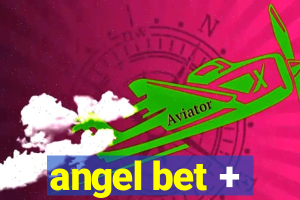 angel bet +