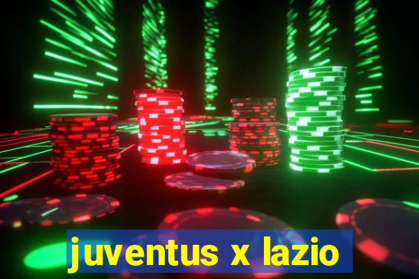 juventus x lazio