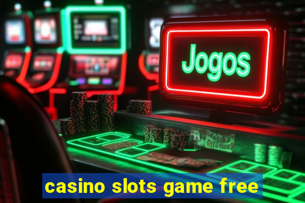 casino slots game free