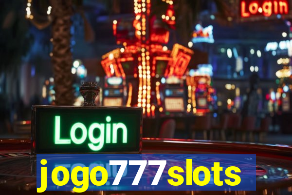 jogo777slots