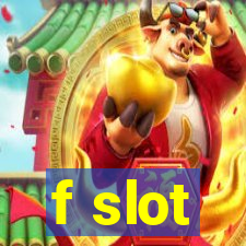 f slot