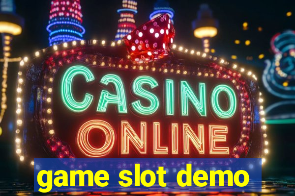 game slot demo