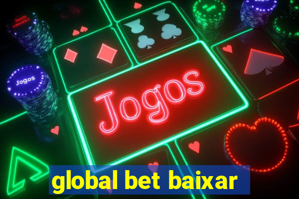 global bet baixar