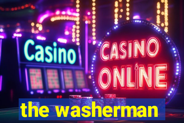 the washerman