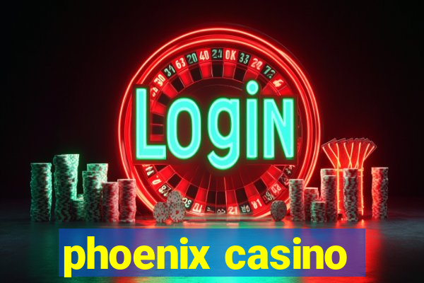 phoenix casino