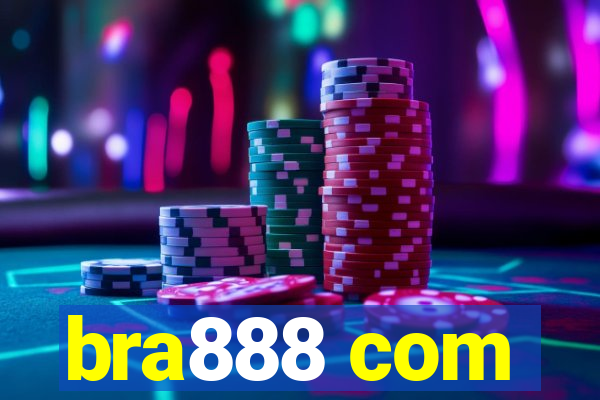 bra888 com