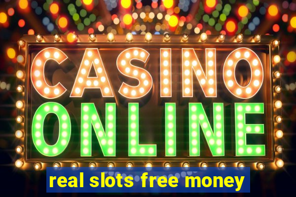 real slots free money