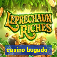 casino bugado