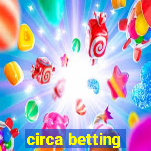 circa betting