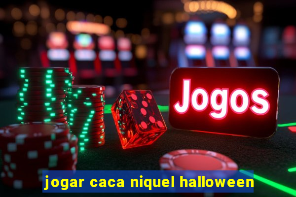 jogar caca niquel halloween