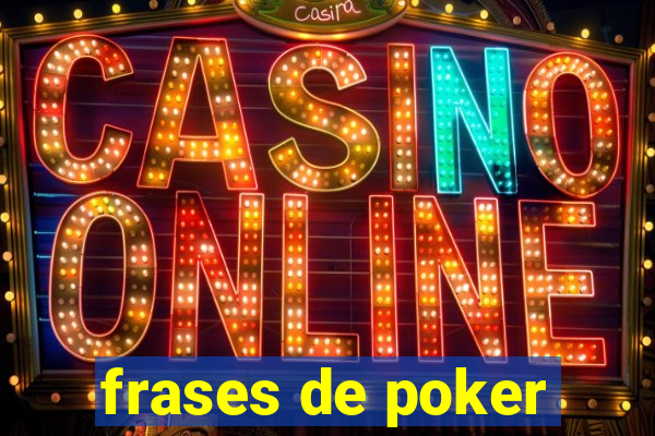 frases de poker