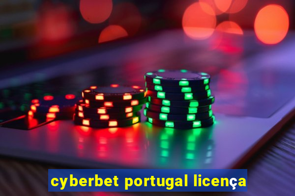 cyberbet portugal licença