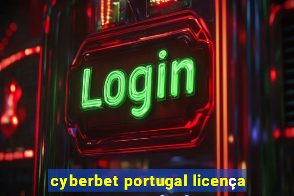 cyberbet portugal licença