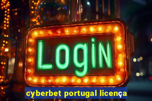 cyberbet portugal licença