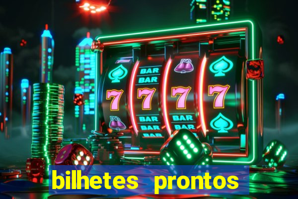 bilhetes prontos futebol hoje