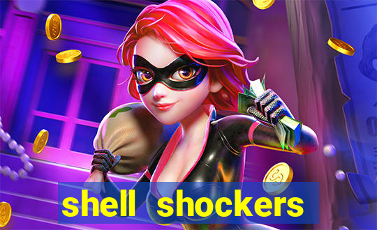 shell shockers unblocked links